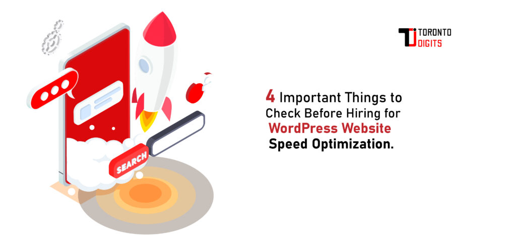 4 Important Things to Check Before Hiring for WordPress Website Speed Optimization Services