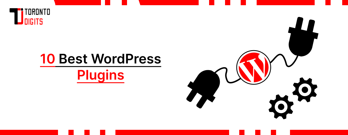 10 Best WordPress Plugins: Help you Establish your WordPress Website