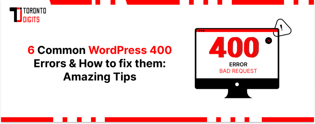 6-Common-WordPress-400-Errors-How-to-fix-them_-Amazing-Tips