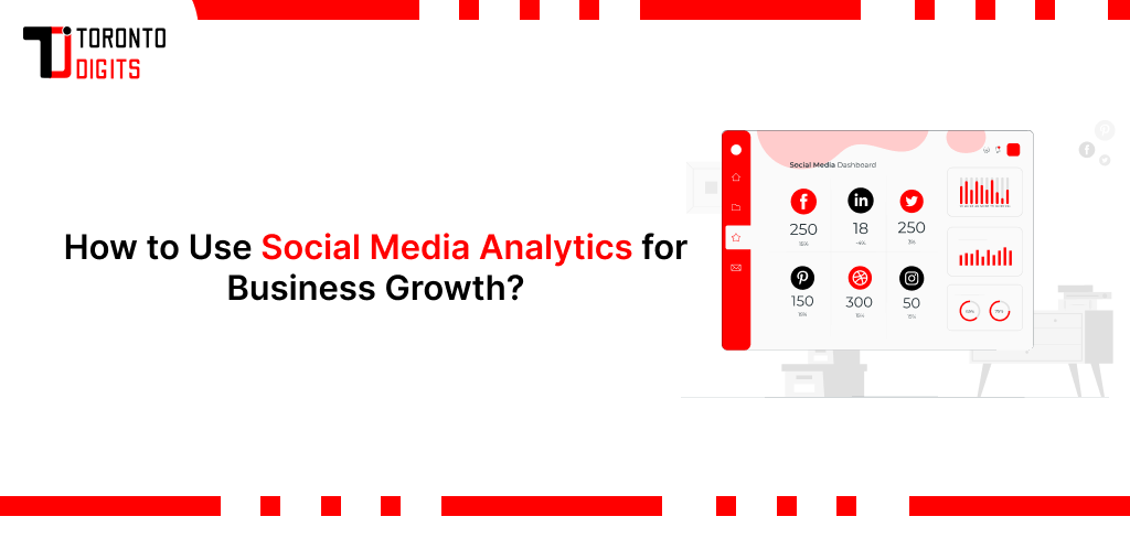 How to Use Social Media Analytics for Business Growth?