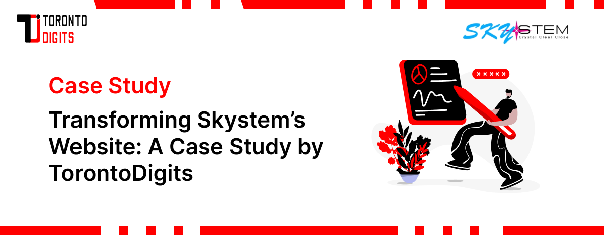 Transforming Skystem’s Website: A Case Study by TorontoDigits